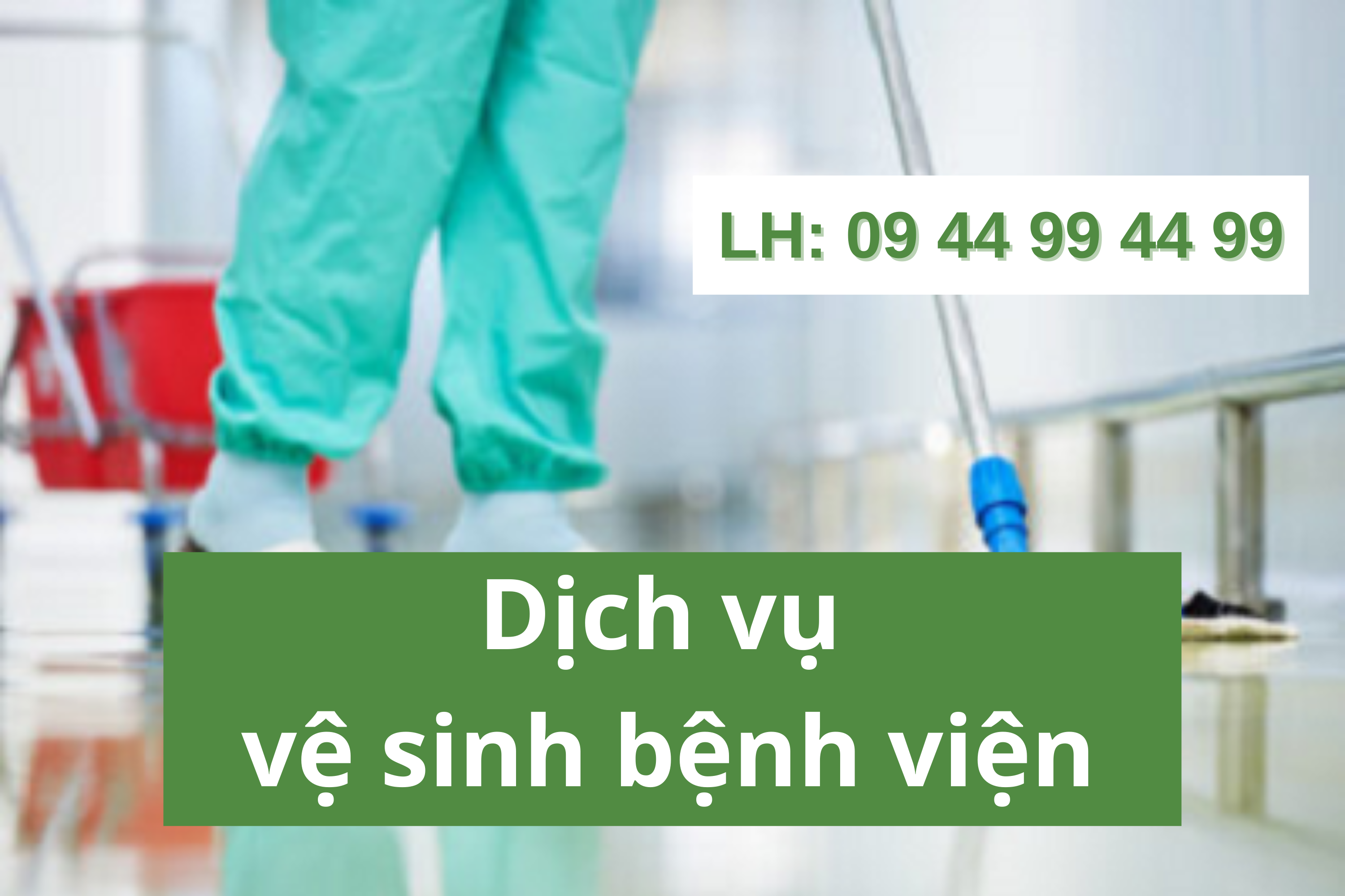 DỊCH VỤ CUNG ỨNG TẠP VỤ LAO CÔNG VỆ SINH BỆNH VIỆN TẠI BIÊN HÒA - ĐỒNG NAI 09 44 99 44 99